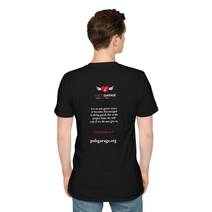 Galatians 6:9 | God’s Garage Unisex T-Shirt