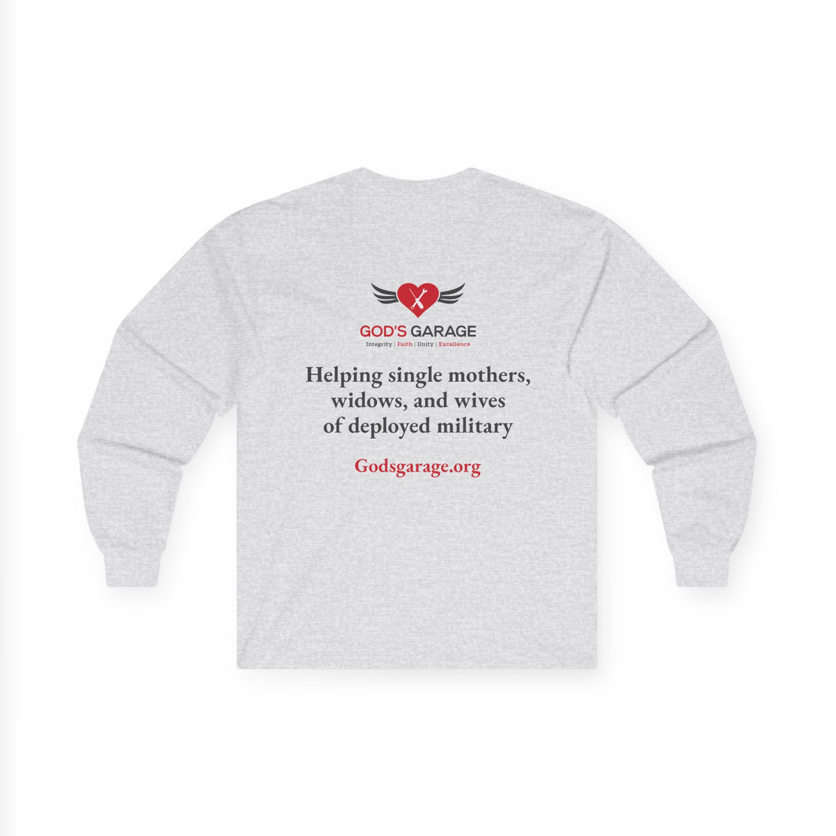 Long Sleeve Tee — God’s Garage Support Shirt (Helping Single Mothers, Widows & Wives of Deployed Military)