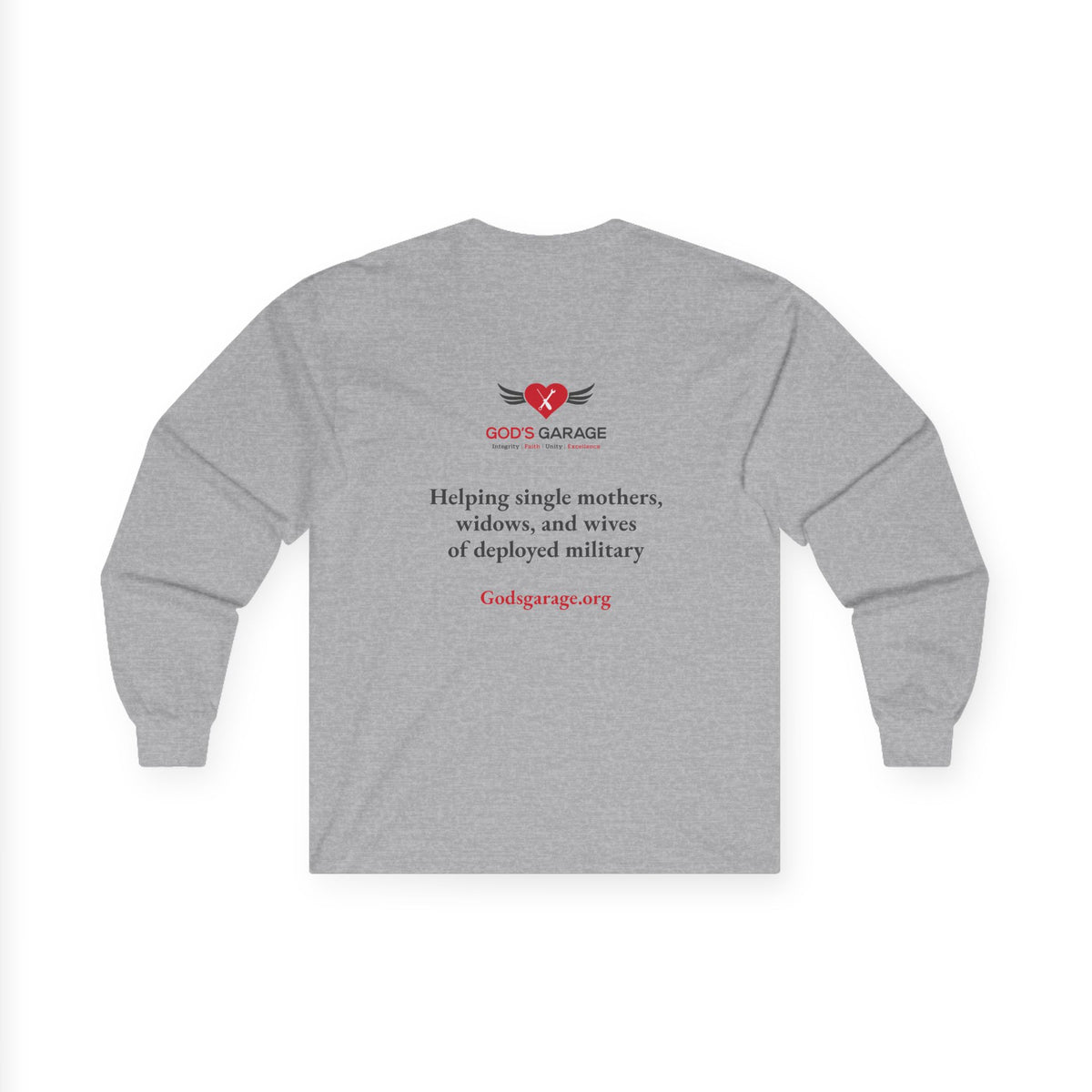Long Sleeve Tee — God’s Garage Support Shirt (Helping Single Mothers, Widows & Wives of Deployed Military)