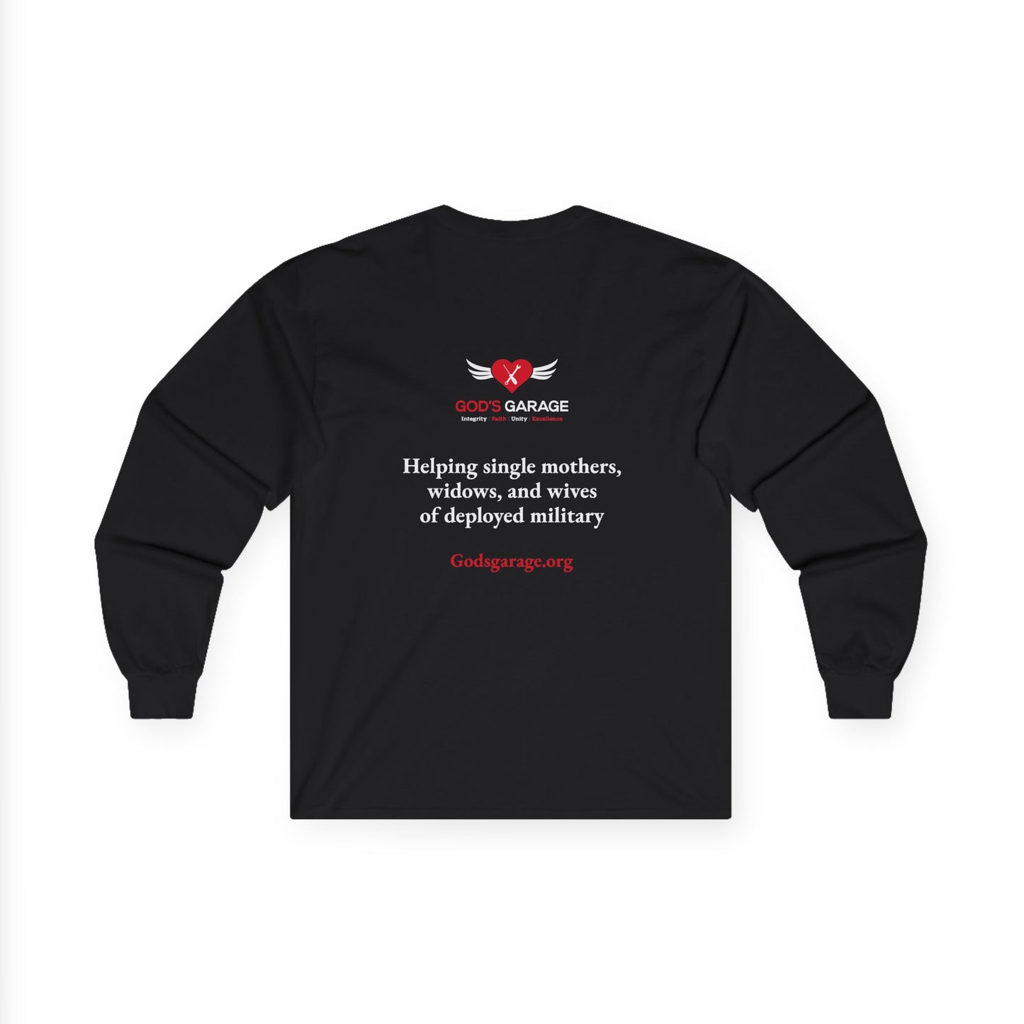 Long Sleeve Tee — God’s Garage Support Shirt (Helping Single Mothers, Widows & Wives of Deployed Military)