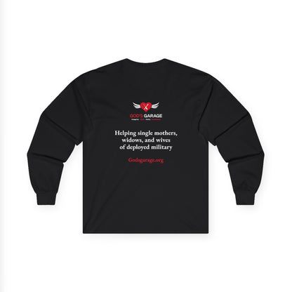 Long Sleeve Tee — God’s Garage Support Shirt (Helping Single Mothers, Widows & Wives of Deployed Military)